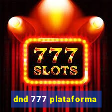 dnd 777 plataforma